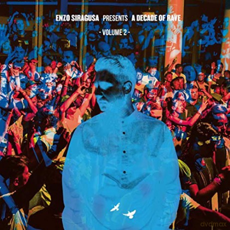 Enzo Siragusa: Presents: A Decade Of Rave Volume 2 [2xWinyl]