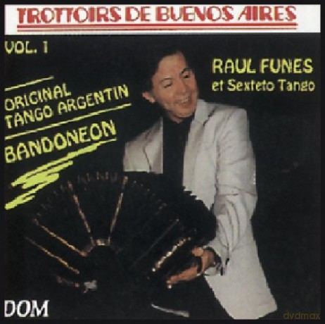 Tango Argentin: Raul Funes Et Sexteto Tango [CD]