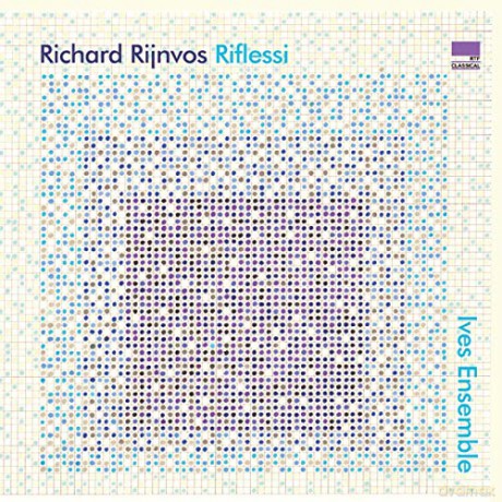 Ives Ensemble: Richard Rijnvos: Riflessi [CD]