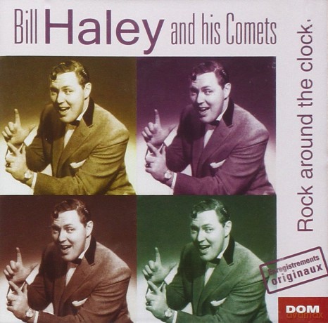 Bill Haley And His Comets: Rock Around The Clock [CD]