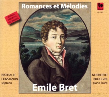 Emile Bret: Romances Et Melodies [CD]