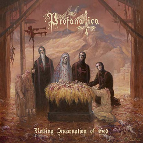 Profanatica: Rotting Incarnation Of God [Winyl]