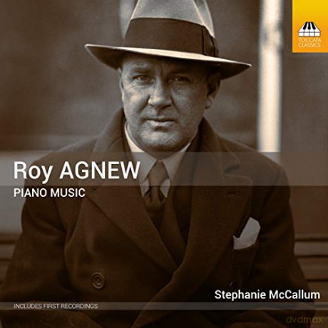 Stephanie Mccallum: Roy Agnew: Piano Music [CD]