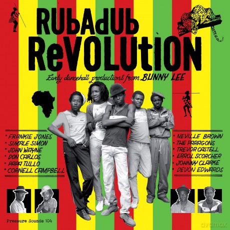 Rubadub Revolution. Early Dancehall Productions From Bunny Lee [2CD]