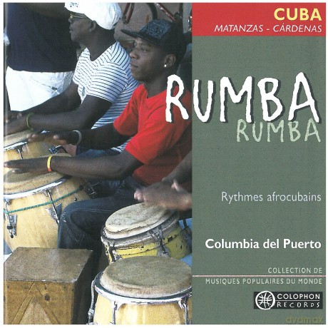 Columbia Del Puerto: Rumba-Cuba-Matanzas-Cardenas [CD]