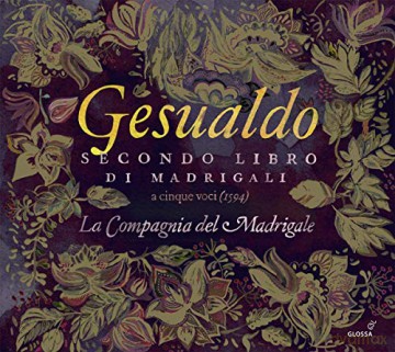 La Compagnia Del Madrigale: Secondo Libro Di Madrigali [CD]