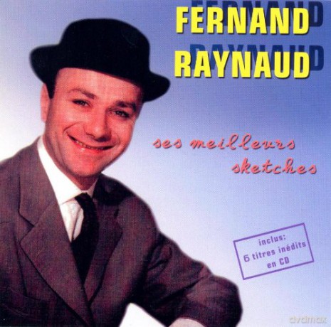 Fernand Raynaud: Ses Meilleurs Sketches [CD]