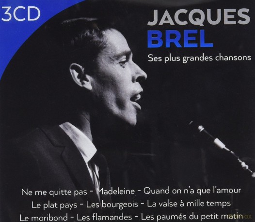 Jacques Brel: Ses Plus Grandes Chansons [3CD]