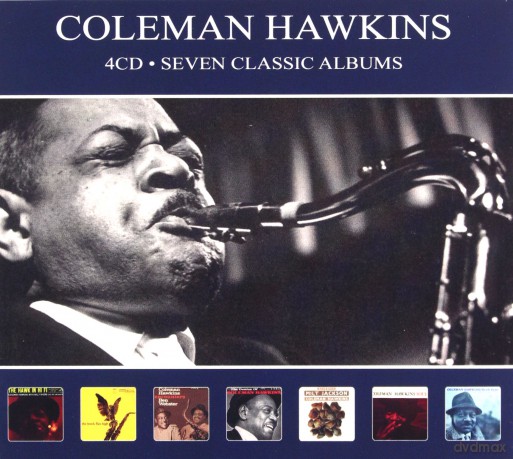 Coleman Hawkins: Seven Classic Albums [4CD]