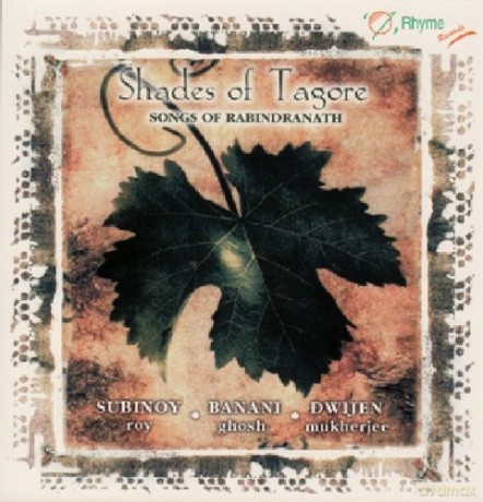 Songs Of Rabindranath: Shades Of Tagore [CD]