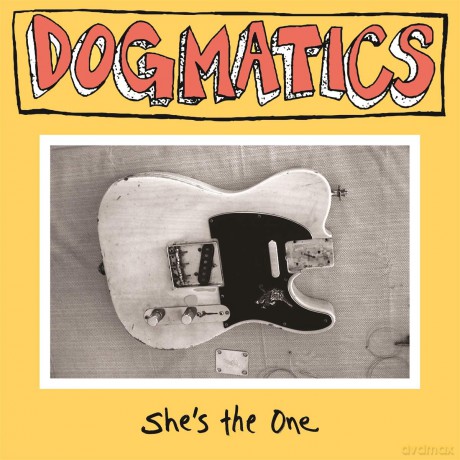 Dogmatics: She's The One [CD]