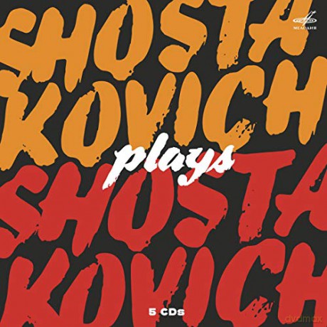 Shostakovich Plays Shostakovich [5CD]