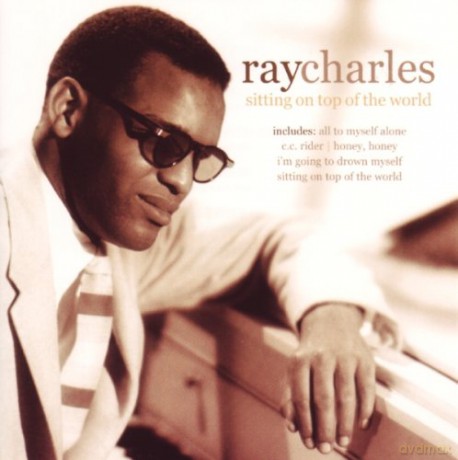 Ray Charles: Siting On The Top Of The World [CD]