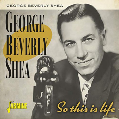 George Beverly Shea: So This Is Life [CD]