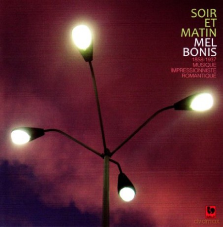 Mel Bonis: Soir Et Matin [CD]