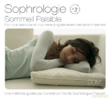 Sophrologie #3: Sommeil Paisible [CD]