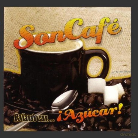 Azucar!: Soncafe Bailando Con... [CD]