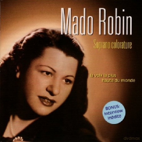 Mado Robin: Soprano Colorature [CD]