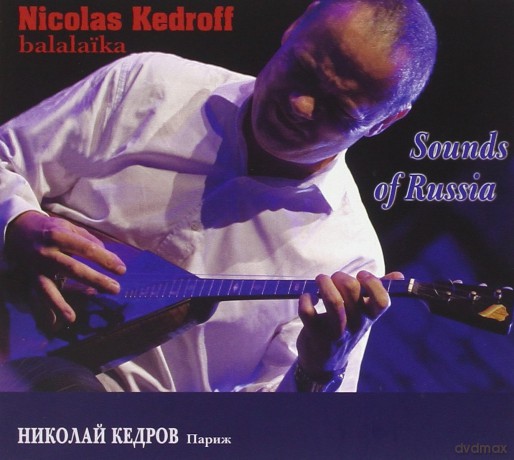 Nicolas Kedroff: Sounds Of Russia [CD]