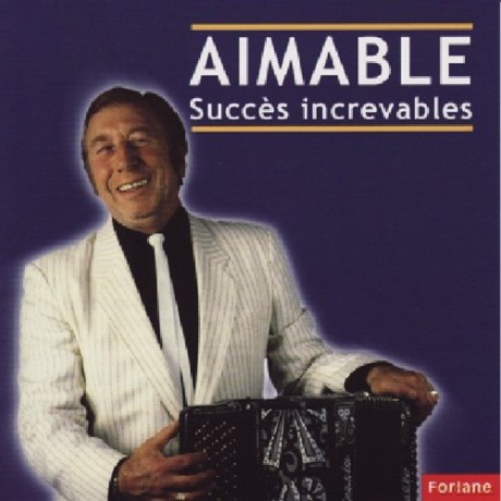 Aimable: Succes Increvables [CD]