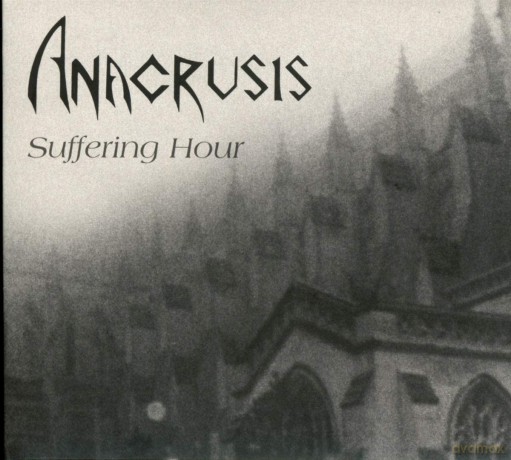 Anacrusis: Suffering Hour [CD]
