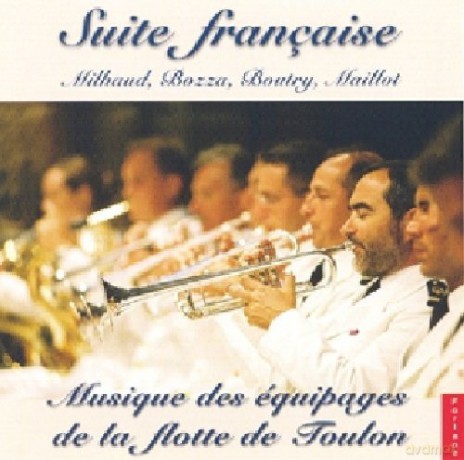 Musique Des Equipages De La Flotte De Toulon: Suite Francaise [CD]