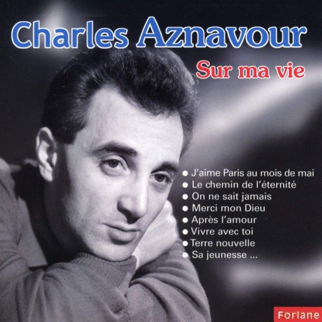Charles Aznavour: Sur Ma Vie [CD]