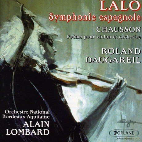 Edouard Lalo + Ernest Chausson: Symphonie Espagnole [CD]