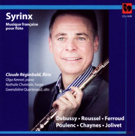 Claude Regimbald: Syrinx-Musique Francaise Pour Flute [CD]