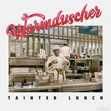 Warmduscher: Tainted Lunch [Winyl]