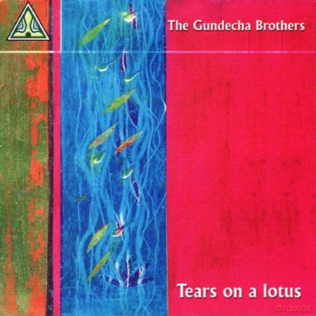 Gundecha Brothers: Tears On A Lotus [CD]