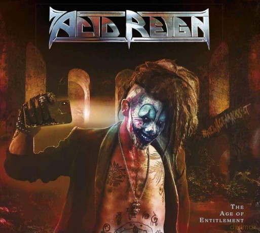 Acid Reign: The Age Of Entitlement [CD]