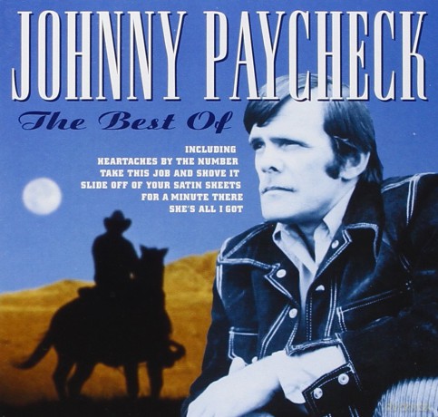 Johnny Paycheck: The Best Of [CD]