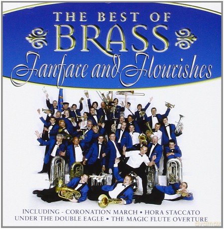Fanfares And Flourishes: The Best Of Brass [CD]