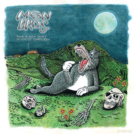 Moon Bros: The Easy Way Is Hard Enough [CD]