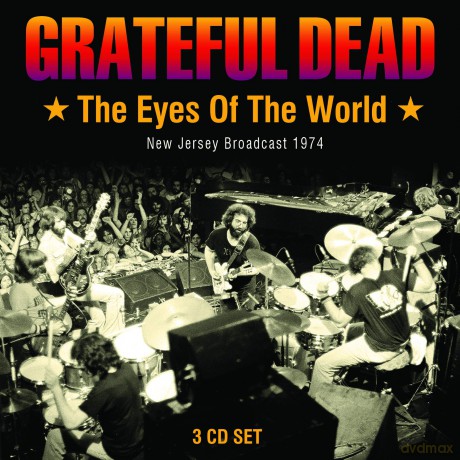 Grateful Dead: The Eyes Of The World [3CD]