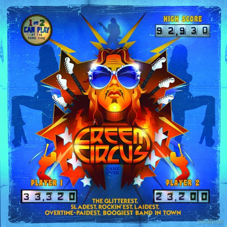 Creem Circus: The Glitterest. Sladest. Rockin Est.Laidest. Overtime-Paidest. Boogiest Band In Town [CD]