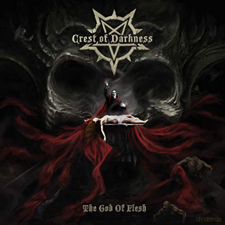Crest Of Darkness: The God Of Flesh [CD]