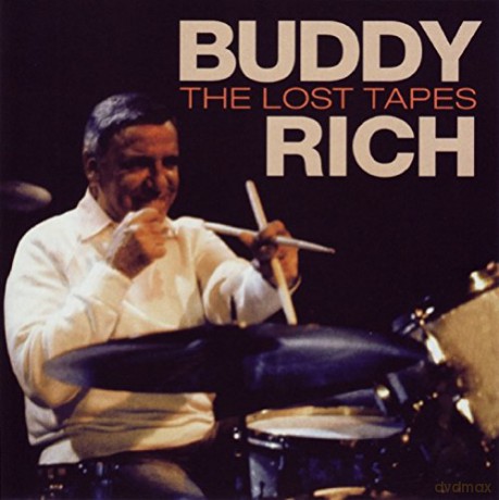 Buddy Rich: The Lost Tapes [CD]