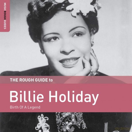 Billie Holiday: The Rough Guide To Billie Holiday: Birth Of A Legend [CD]