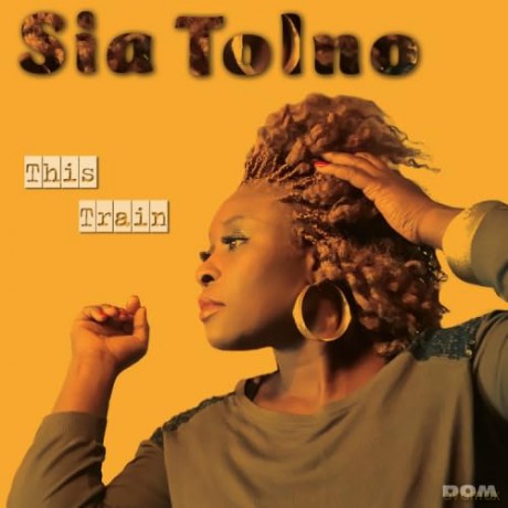 Sia Tolno: This Train [CD]