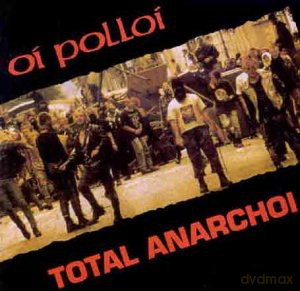 Oi Polloi: Total Anarchoi [Winyl]