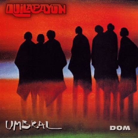 Quilapayun: Umbral [CD]