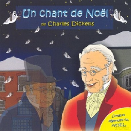 Charles Dickens: Un Chant De Noel [CD]