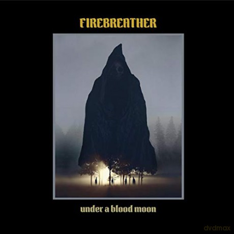 Firebreather: Under A Blood Moon [CD]