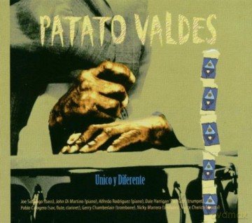 Patato Valdes: Unico Y Diferente [CD]