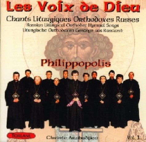 Chants Liturgiques Orthodoxes Russes: Voix De Dieu Vol. 1 - Philippopolis [CD]