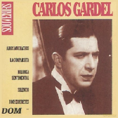 Carlos Gardel: Vol. 1 [CD]