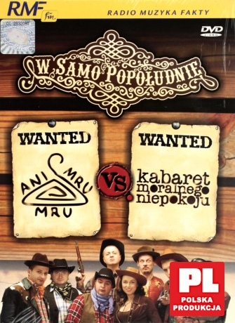 W samo południe - Ani Mru Mru vs. Kabaret Moralnego Niepokoju [DVD]