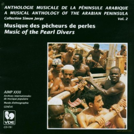 Peninsule Arabique: Vol. 2 Musique Des Pecheurs De Perles. [CD]